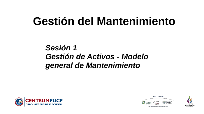 Sesión 1 Gm Gestión De Activos - Modelo General De Mantenimiento By 