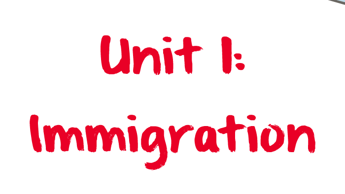 Unit 1: Immigration by Nick Davoust on Prezi