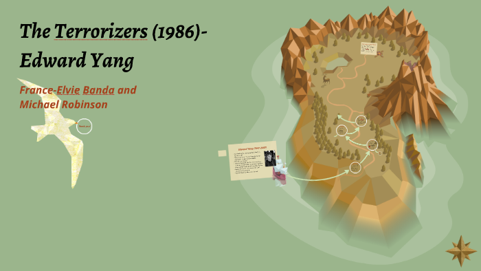 Terrorizers (1986)- Edward Yang - Elvie Banda - Prezi