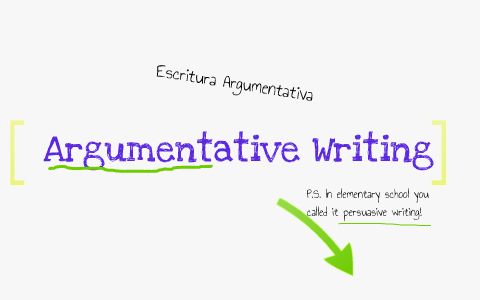 Intro to Argumentative Writing by Melanie Carter on Prezi