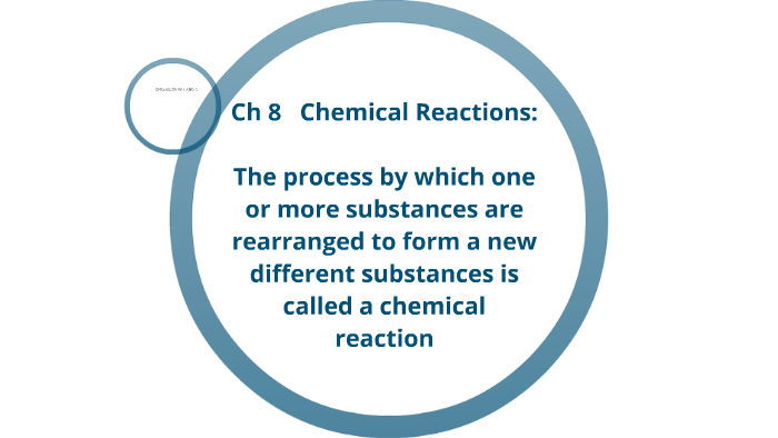 Ch 8 Chemical Reactions by Dr. Perla Alvarenga on Prezi