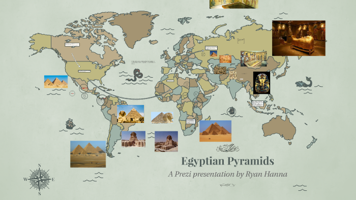 Egyptian Pyramids by Ryan Hanna on Prezi