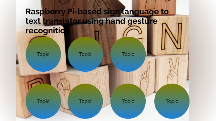 Raspberry-Pi based sign language to text translator using hand gesture ...