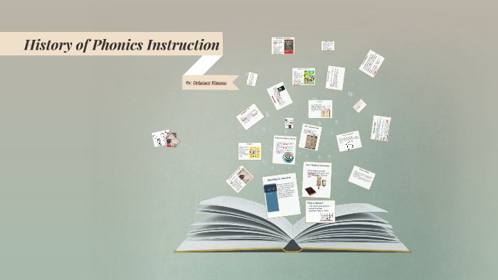 history-of-phonics-instruction-by-delainey-wussow