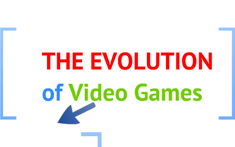 The Evolution of Video Games by Svyatoslav Piven on Prezi