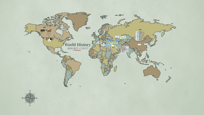 World History 8000 B.C.E-1750 C.E. By Zach Simms