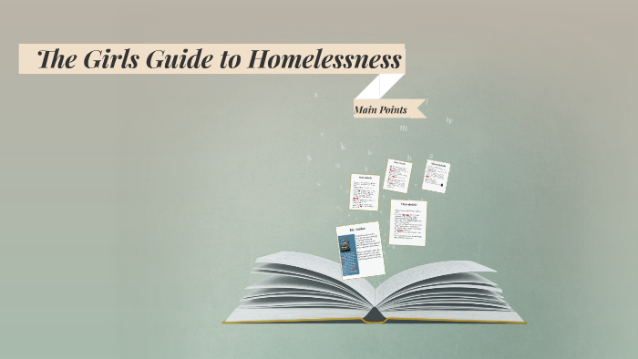The Girls Guide to Homelessness by Breanna Saucier on Prezi