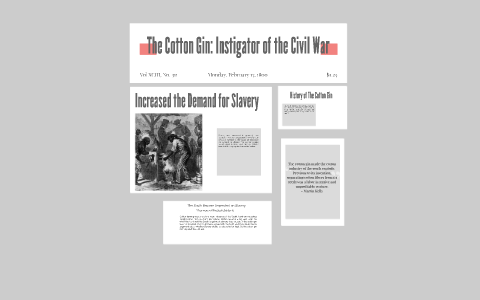 The Cotton Gin: Civil War by Orion Cohen on Prezi