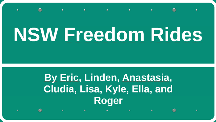 NSW Freedom Rides by Ella Berthold on Prezi
