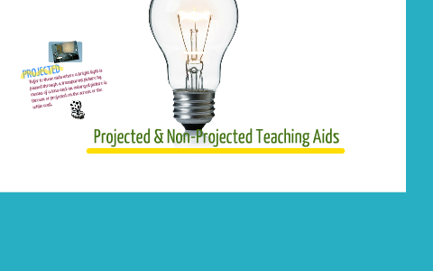 Projected Non-projected Teaching Aids by Iriabeth 