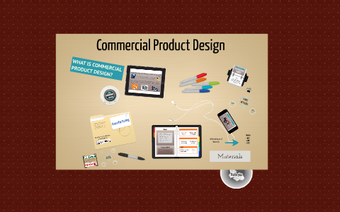 View of Commercial product Design by Rikesh Dhirajlal on Prezi