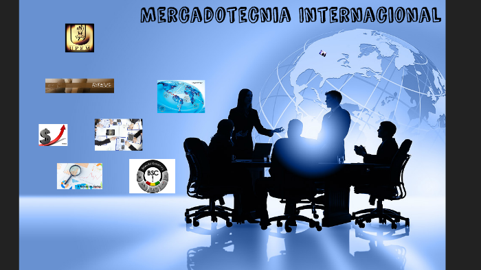 Estrategias de entrada a Mercados Internacionales. by Saúl Hernandez on