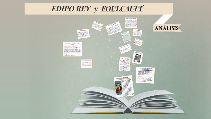 EDIPO REY Y LA SEGUNDA CONFERENCIA DE FOULCAULT by Paula