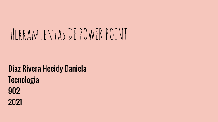 Power point by HEEIDY DANIELA DIAZ RIVERA on Prezi