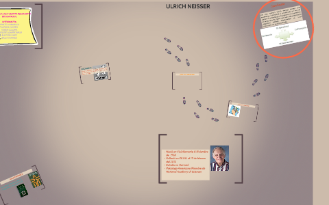 ULRICH NEISSER by Mayiito G on Prezi