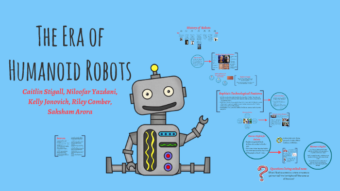The Era of Humanoid Robots by Caitlin Stigall on Prezi