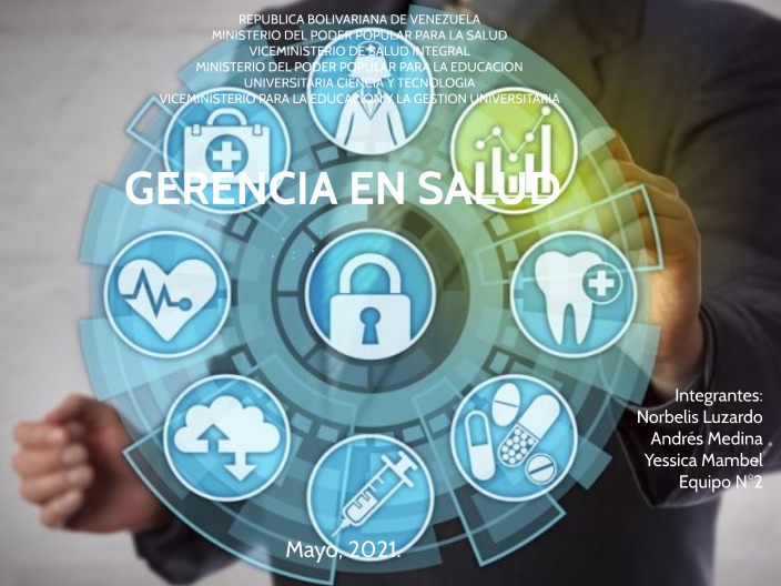 GERENCIA EN SALUD by Yessica Mambel on Prezi