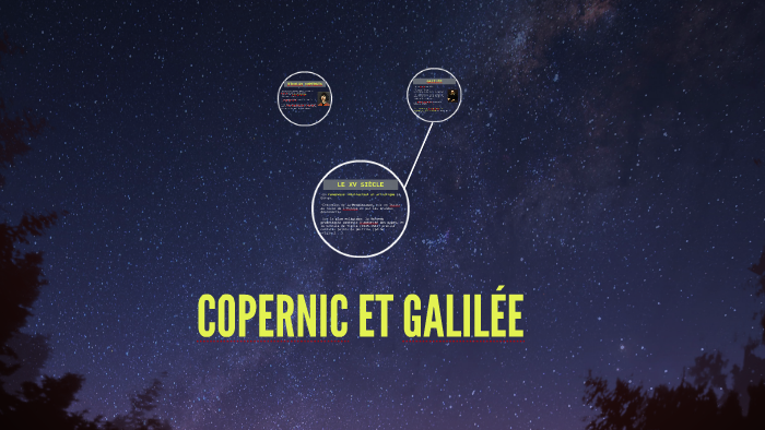 Copernic Et GalilÉe By Mariana Gálvez On Prezi 