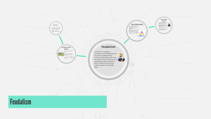 Feudalism by Lindsey T. on Prezi