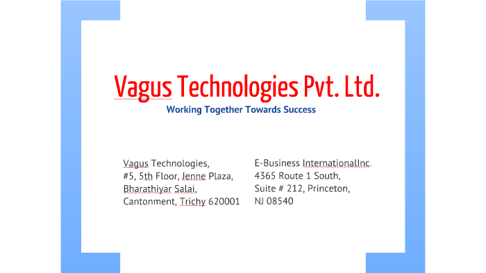 Vagus Technologies by Prakash Kanagaraj on Prezi