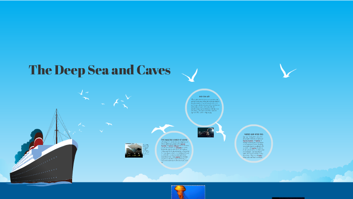 deep sea and cave by Amy Tran on Prezi