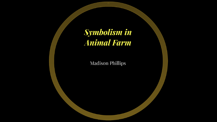 symbolism-in-animal-farm-by-madison-phillips