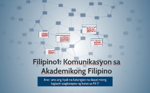 Filipino1: Komunikasyon Sa Akademikong Filipino By Izza Arnaez On Prezi