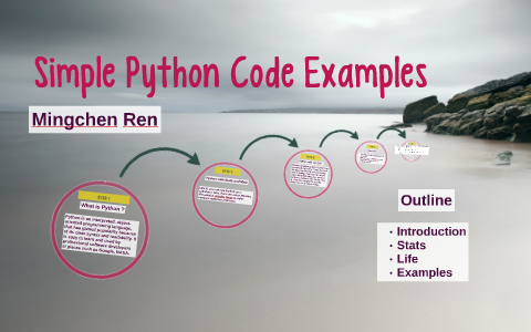 Simple Python Code Examples by mc ren on Prezi