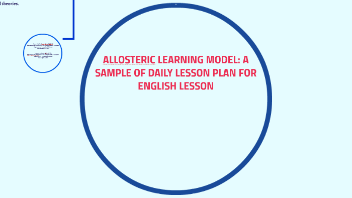 ALLOSTERIC LEARNING MODEL: A SAMPLE OF DAILY LESSON PLAN FOR by Seda ...