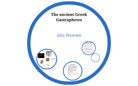 The Ancient Greek Gastraphetes By Alex Petersen On Prezi Next