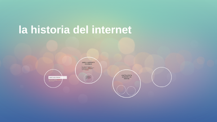 la historia del internet by yeison alexander jimenez hoyoz on Prezi
