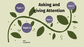 Asking And Giving Attention By Snaz Adiqueen