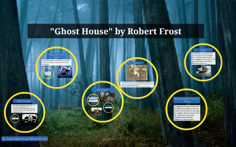 ghost house by robert frost summary