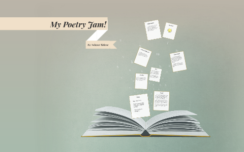 My Poetry Jam by Soliana Tadesse on Prezi