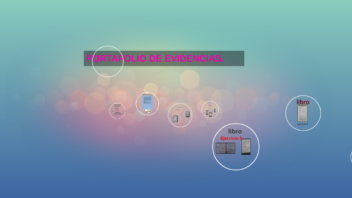 PORTAFOLIO DE EVIDENCIAS. by yadira martinez on Prezi