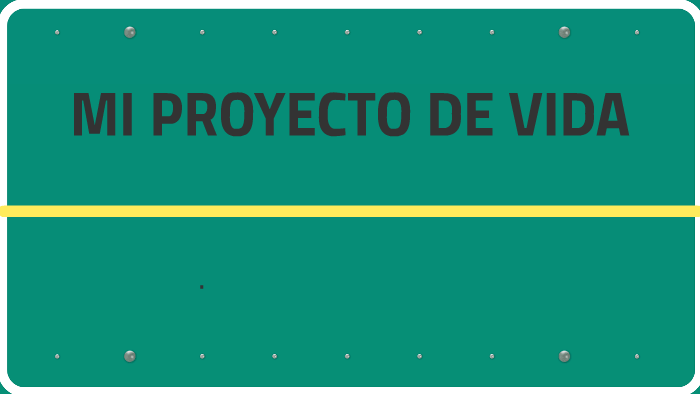 MI PROYECTO DE VIDA by lisbeth yanina rioscoba on Prezi