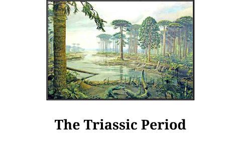 The Triassic Period By Cole Wickham