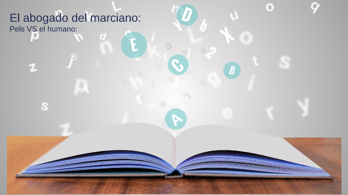 El abogado del marciano by Manuela Zapata Vidal on Prezi