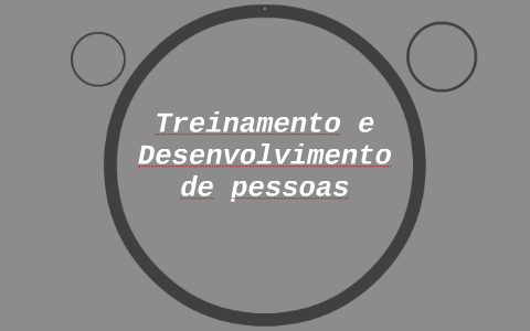 Treinamento E Desenvolvimento De Pessoas By Jackson Carlos On Prezi