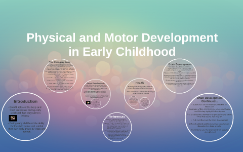 Physical and Motor Development in Early Childhood by Kaitlyn Anderson ...