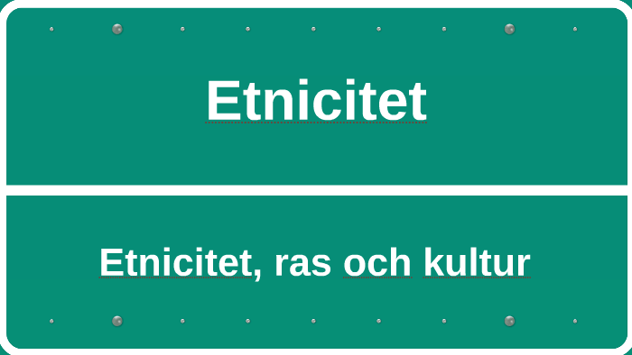 Etnicitet By Emil On Prezi