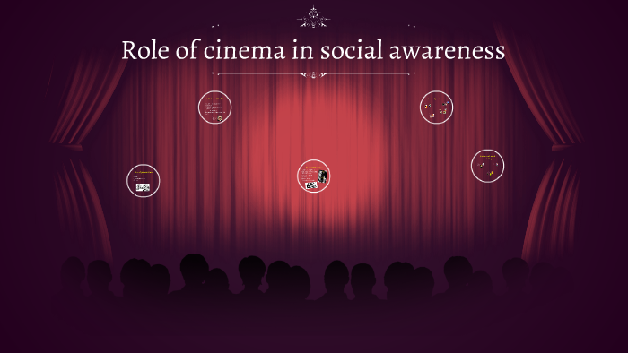 presentation on role of cinema in social awareness