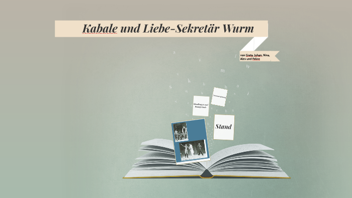 Kabale und Liebe-Sekretär Wurm by Felice Wolfgram on Prezi