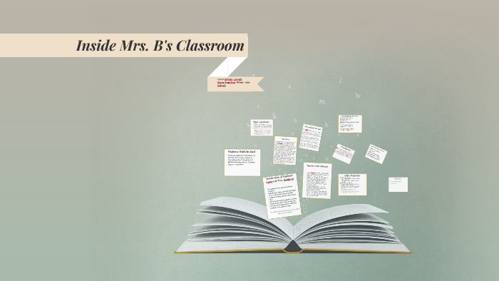 Inside Mrs. B's Classroom By Laura Dahnke