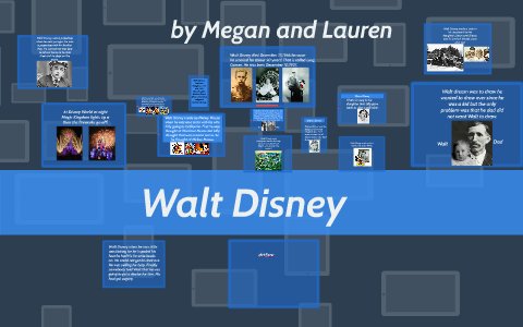 Walt Disney by Kathryn Farris on Prezi