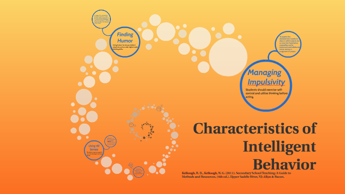 Characteristics Of Intelligent Behavior By Destany Eagles On Prezi