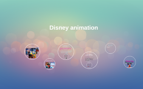 Disney animation by Natalie Hare on Prezi