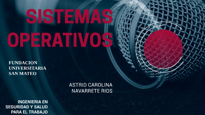 SISTEMA OPERATIVO by Carolina Rios on Prezi