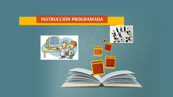 INSTRUCCIÓN PROGRAMADA by MaRy Mndz on Prezi Next