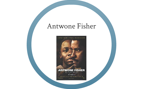 antwone fisher psychology